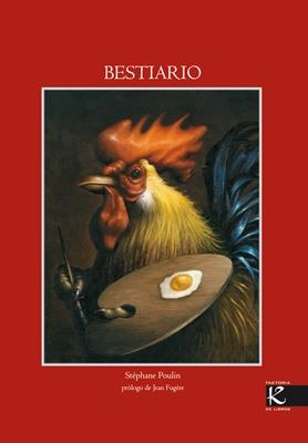 Bestiario | 9788493464158 | Poulin, Stéphane | Librería Castillón - Comprar libros online Aragón, Barbastro