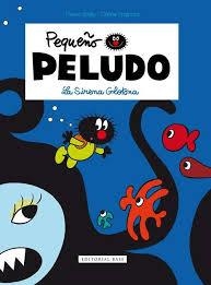 LA SIRENA GLOTONA - PEQUEÑO PELUDO | 9788415706311 | FRAIPON, CELINE; BAILLY, PIERRE | Librería Castillón - Comprar libros online Aragón, Barbastro