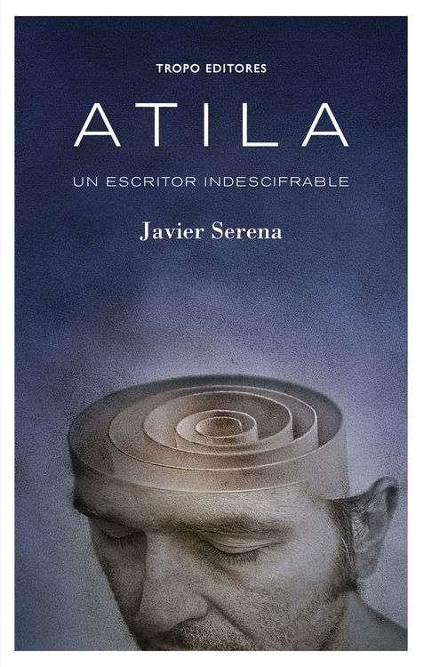 Atila | 9788496911802 | SERENA, JAVIER | Librería Castillón - Comprar libros online Aragón, Barbastro