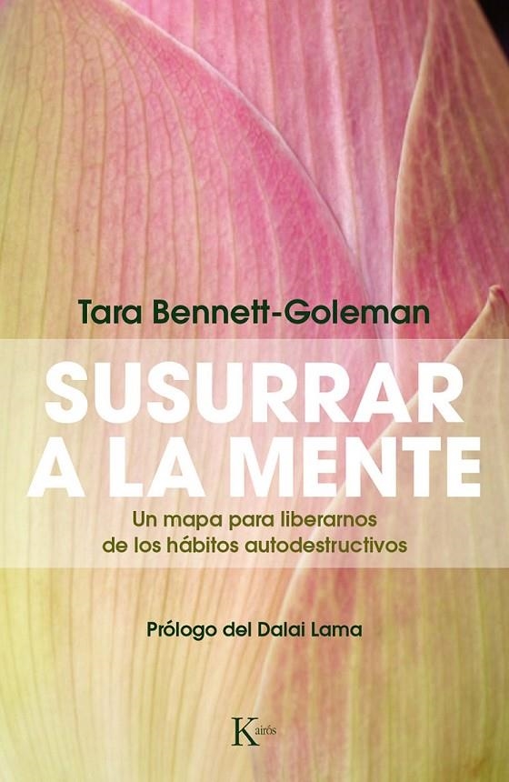 Susurrar a la mente | 9788499884172 | Bennett-Goleman, Tara | Librería Castillón - Comprar libros online Aragón, Barbastro