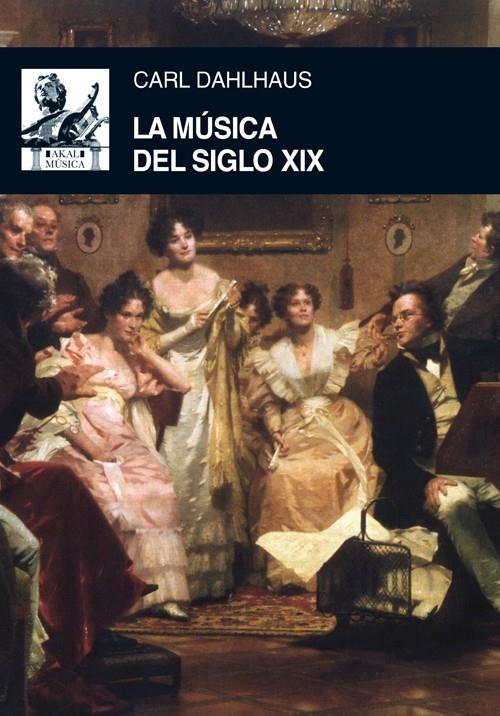 La música del siglo XIX | 9788446032625 | Dahlhaus, Carl | Librería Castillón - Comprar libros online Aragón, Barbastro