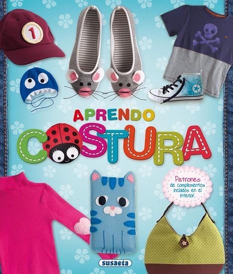 Aprendo costura | 9788467734010 | Sinache; Uriel, Roberto; Cuenca, Rocío | Librería Castillón - Comprar libros online Aragón, Barbastro