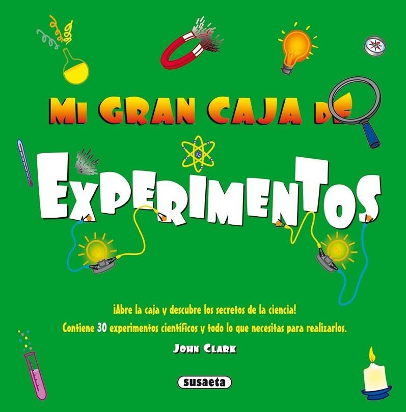 Experimentos | 9788467737394 | Clark, John | Librería Castillón - Comprar libros online Aragón, Barbastro