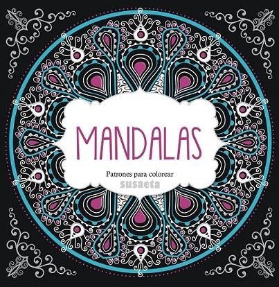 Mandalas | 9788467737448 | Susaeta, Equipo | Librería Castillón - Comprar libros online Aragón, Barbastro