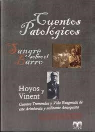 Cuentos patológicos. Sangre sobre el barro | 9788496745957 | Hoyos y Vinent, Antonio de | Librería Castillón - Comprar libros online Aragón, Barbastro