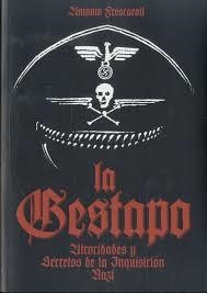 LA GESTAPO | 9788494325823 | FRESCAROLI, ANTONIO | Librería Castillón - Comprar libros online Aragón, Barbastro