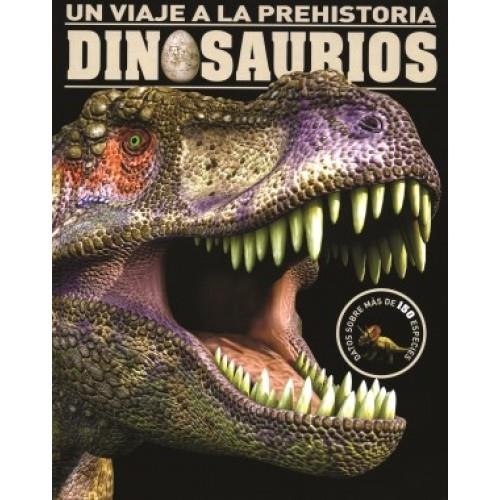 VIAJE A LA PREHISTORIA : DINOSAURIOS | 9781472339652 | VV. AA. | Librería Castillón - Comprar libros online Aragón, Barbastro