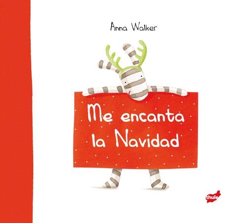 Me encanta la Navidad | 9788415357698 | Walker, Anna | Librería Castillón - Comprar libros online Aragón, Barbastro