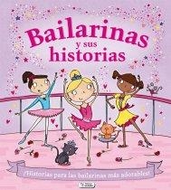 Bailarinas y sus historias | 9788499392950 | VV.AA. | Librería Castillón - Comprar libros online Aragón, Barbastro