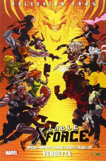 CABLE Y X-FORCE 03: VENDETTA | 9788490249284 | HOPELESS, DENNIS/ HUMPHRIES, SAM/ SANDOVAL, GERARDO/ TOLIBAO, HARVEY/ SOY,DEXTER/ UNZUETA, ÁNGEL | Librería Castillón - Comprar libros online Aragón, Barbastro