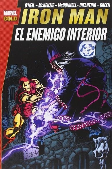 IRON MAN: EL ENEMIGO INTERIOR | 9788490249314 | O'NEIL, DENNY/ SMITH, PAUL/ MCDONNELL, LUKE/ VVAA | Librería Castillón - Comprar libros online Aragón, Barbastro