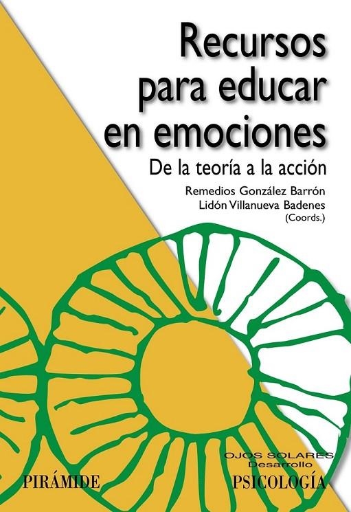 Recursos para educar en emociones | 9788436832600 | González Barrón, Remedios; Villanueva Badenes, Lidón | Librería Castillón - Comprar libros online Aragón, Barbastro