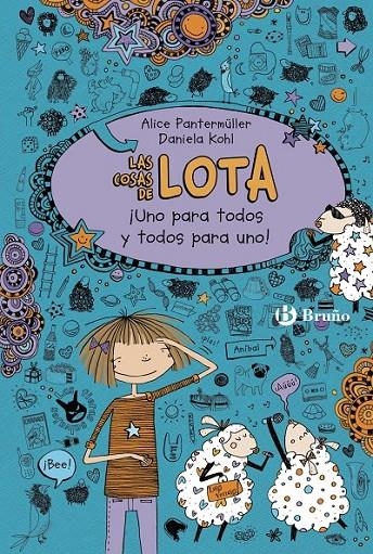 Las cosas de LOTA: ¡Uno para todos y todos para uno! | 9788469601464 | Pantermüller, Alice | Librería Castillón - Comprar libros online Aragón, Barbastro