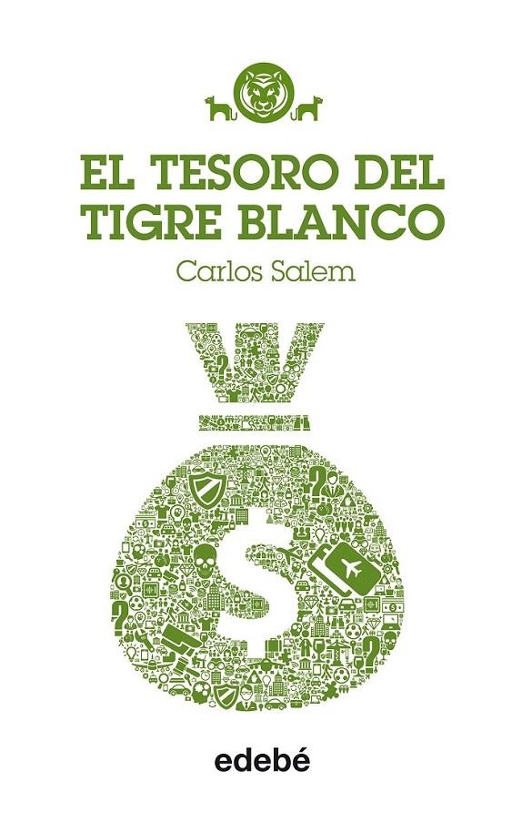 TIGRE BLANCO 4 : EL TESORO DEL TIGRE BLANCO | 9788468312729 | Salem, Carlos Nac | Librería Castillón - Comprar libros online Aragón, Barbastro