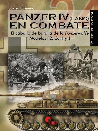 Panzer IV (Lang) en combate. | 9788492714766 | Ormeño Chicano, Javier | Librería Castillón - Comprar libros online Aragón, Barbastro