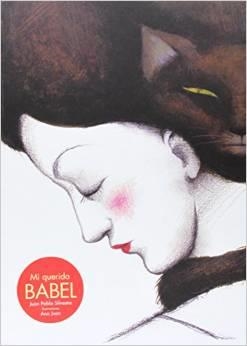 Mi querida Babel | 9788494276903 | Silvestre, Juan Pablo | Librería Castillón - Comprar libros online Aragón, Barbastro