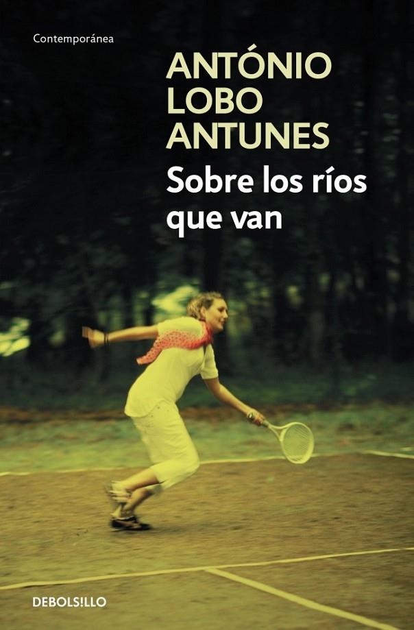 Sobre los ríos que van | 9788490623848 | António Lobo Antunes | Librería Castillón - Comprar libros online Aragón, Barbastro