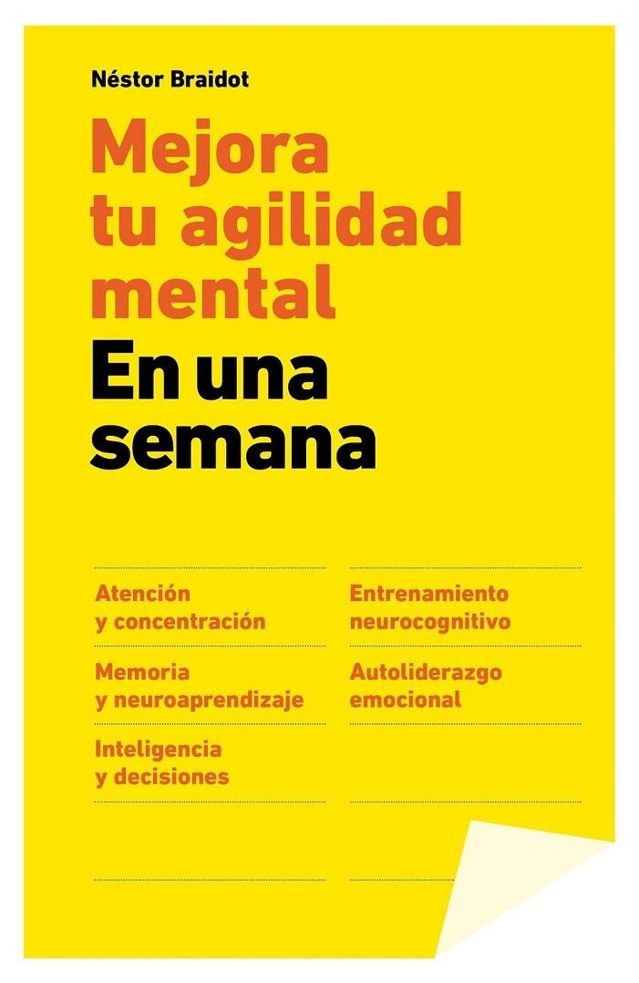 Mejora tu agilidad mental en una semana | 9788498752755 | Braidot, Néstor | Librería Castillón - Comprar libros online Aragón, Barbastro