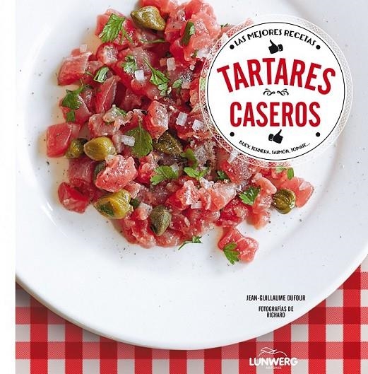 Tartares Caseros | 9788416177097 | Dufour, Jean-Guillaume | Librería Castillón - Comprar libros online Aragón, Barbastro