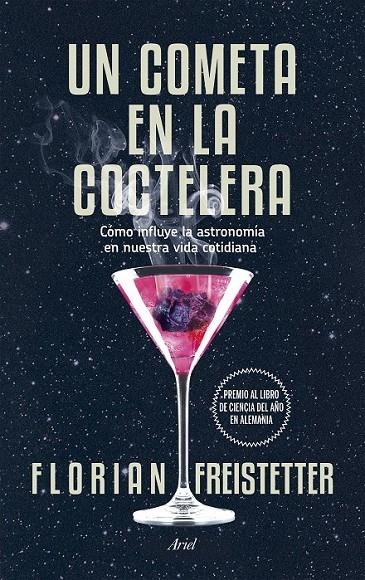 Un cometa en la coctelera | 9788434419186 | Freistetter, Florian | Librería Castillón - Comprar libros online Aragón, Barbastro