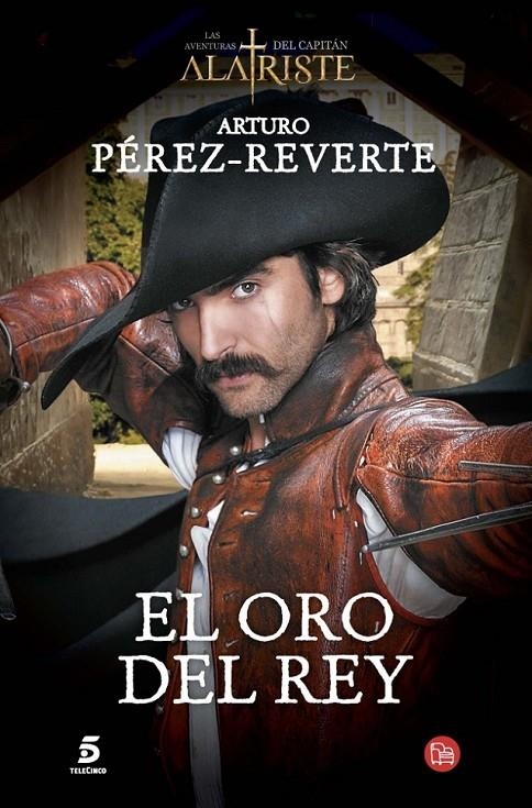 El oro del rey | 9788466328470 | PEREZ-REVERTE, ARTURO | Librería Castillón - Comprar libros online Aragón, Barbastro