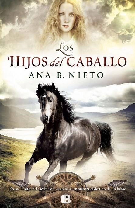 Los hijos del caballo | 9788466655958 | Nieto, Ana B. | Librería Castillón - Comprar libros online Aragón, Barbastro