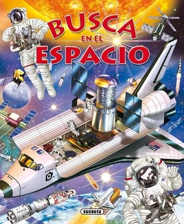 Busca en el espacio | 9788467727852 | Trujillo, Eduardo | Librería Castillón - Comprar libros online Aragón, Barbastro