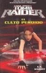 CULTO PERDIDO, EL (TOM RAIDER) | 9788498001228 | KNIGHT, E. E. | Librería Castillón - Comprar libros online Aragón, Barbastro