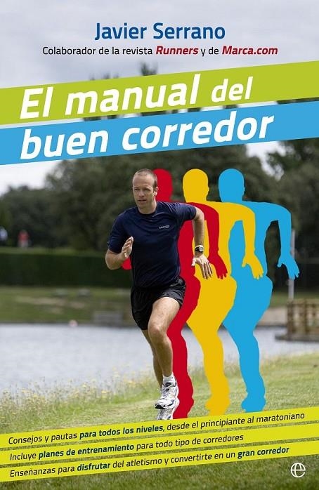 El manual del buen corredor | 9788490602706 | Serrano, Javier | Librería Castillón - Comprar libros online Aragón, Barbastro