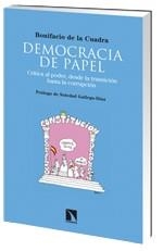 Democracia de papel | 9788483199718 | Cuadra Fernández, Bonifacio de la | Librería Castillón - Comprar libros online Aragón, Barbastro