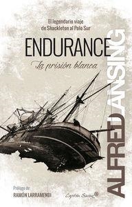 Endurance: la prisión blanca | 9788494287985 | Lansing, Alfred | Librería Castillón - Comprar libros online Aragón, Barbastro