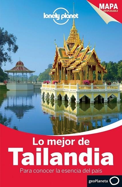 Lo Mejor de Tailandia 2ed.2015 - Lonely Planet | 9788408135432 | Bush, Austin y otros | Librería Castillón - Comprar libros online Aragón, Barbastro