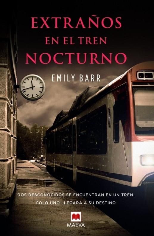 Extraños en el tren nocturno | 9788415893400 | Barr, Emily | Librería Castillón - Comprar libros online Aragón, Barbastro