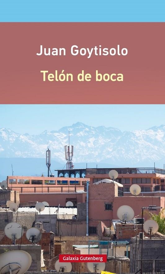 Telón de boca | 9788416252688 | Goytisolo, Juan | Librería Castillón - Comprar libros online Aragón, Barbastro