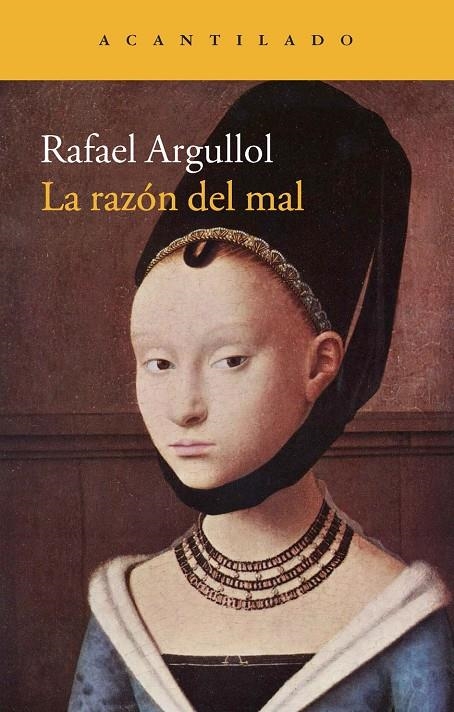 La razón del mal | 9788416011384 | Argullol Murgadas, Rafael | Librería Castillón - Comprar libros online Aragón, Barbastro