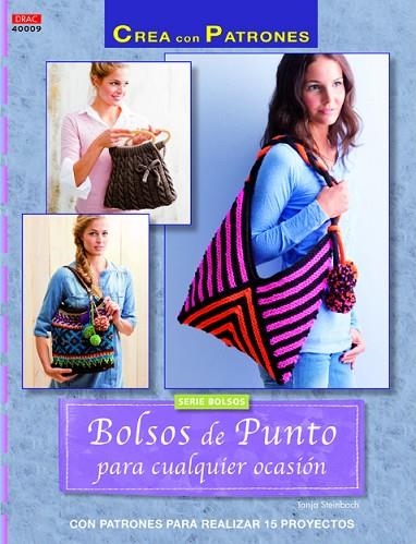 Bolsos de punto para cualquier ocasión | 9788498744453 | Steinbach, Tanja | Librería Castillón - Comprar libros online Aragón, Barbastro