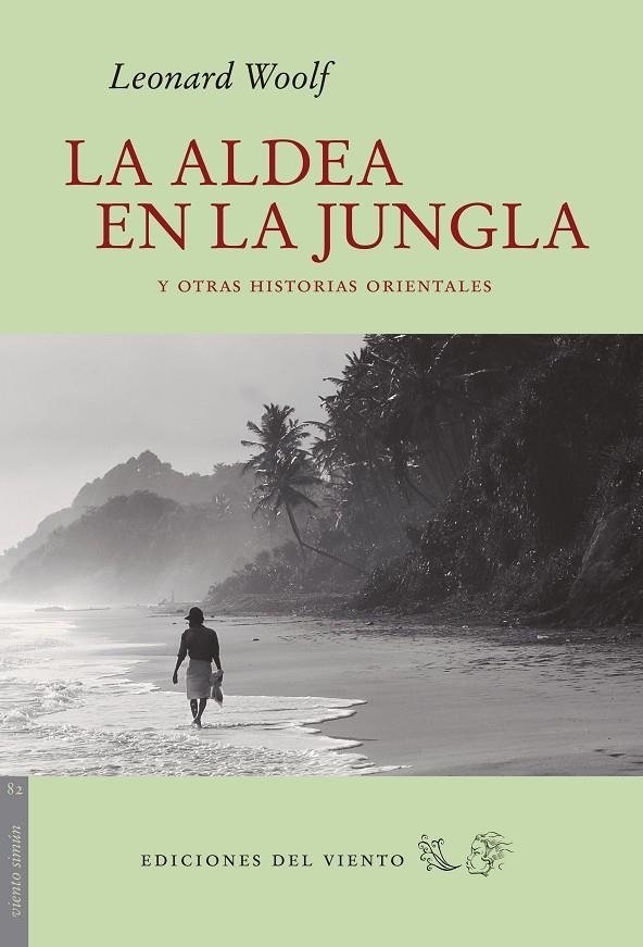 La aldea en la jungla | 9788415374749 | WOOLF, LEONARD | Librería Castillón - Comprar libros online Aragón, Barbastro