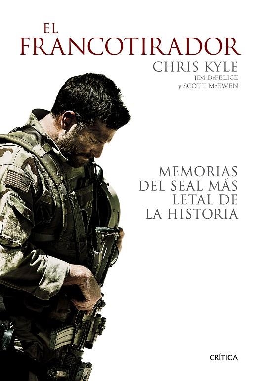 El francotirador | 9788498927825 | Chris Kyle/Jim DeFelice/Scott McEwen | Librería Castillón - Comprar libros online Aragón, Barbastro