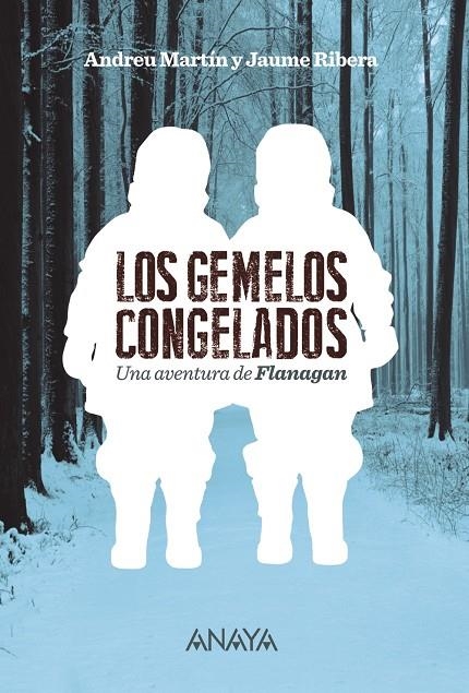 Los gemelos congelados | 9788467871159 | Martín, Andreu / Ribera, Jaume | Librería Castillón - Comprar libros online Aragón, Barbastro