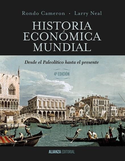 Historia económica mundial | 9788420697130 | Cameron, Rondo / Neal, Larry | Librería Castillón - Comprar libros online Aragón, Barbastro