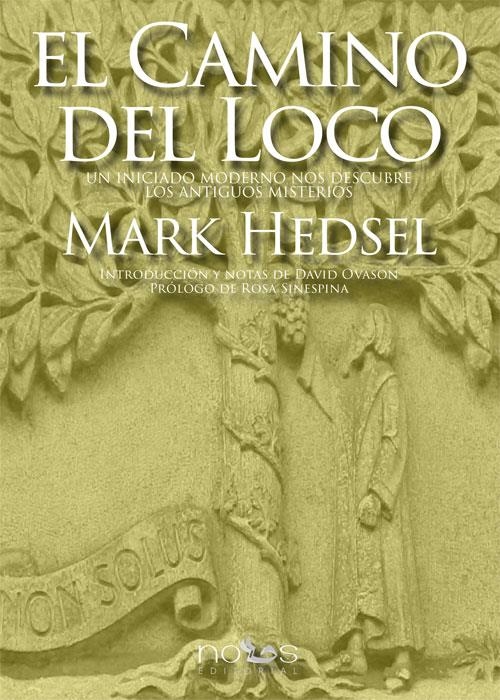 El camino del loco | 9788494217074 | HEDSEL, MARK | Librería Castillón - Comprar libros online Aragón, Barbastro