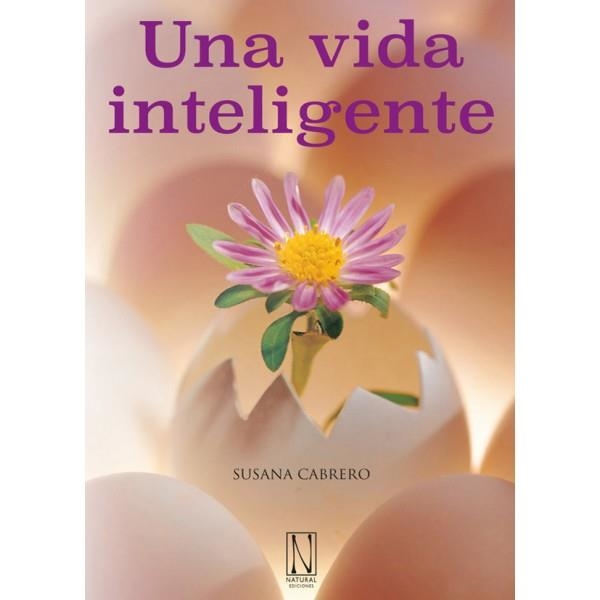 Una vida inteligente | 9788494300813 | CABRERO, SUSANA | Librería Castillón - Comprar libros online Aragón, Barbastro