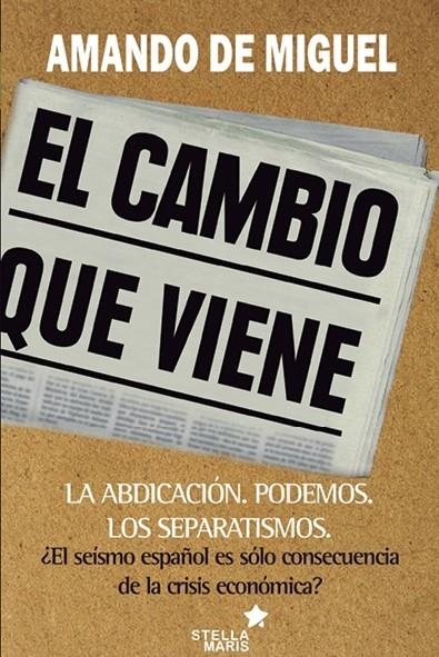 CAMBIO QUE VIENE,EL | 9788416128365 | MIGUEL,ARMANDO DE | Librería Castillón - Comprar libros online Aragón, Barbastro