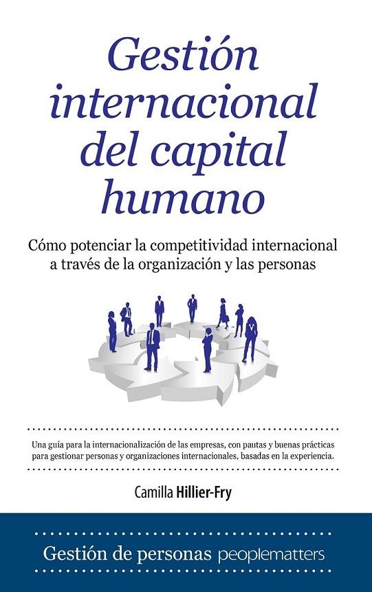 Gestión internacional del capital humano | 9788416100866 | Hillier-Fry, Camilla | Librería Castillón - Comprar libros online Aragón, Barbastro