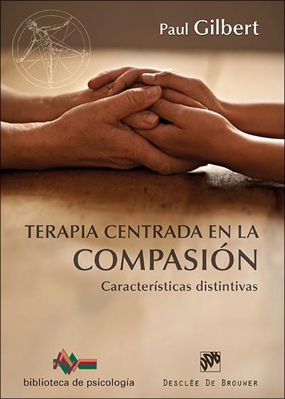 Terapia centrada en la compasión | 9788433027610 | Gilbert, Paul | Librería Castillón - Comprar libros online Aragón, Barbastro