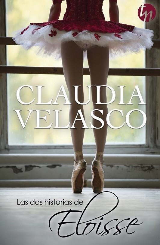 Las dos historias de Eloisse | 9788468756288 | Velasco, Claudia | Librería Castillón - Comprar libros online Aragón, Barbastro