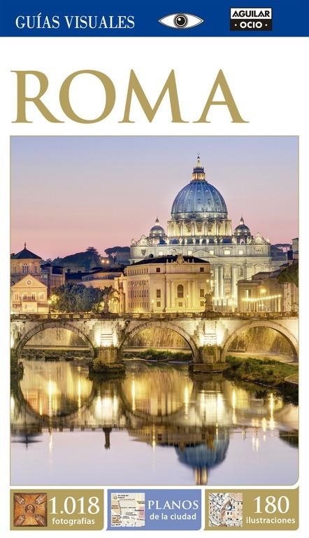 Roma (Guía Visual 2015) | 9788403514454 | AUTORES VARIOS | Librería Castillón - Comprar libros online Aragón, Barbastro