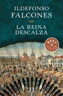 La reina descalza | 9788490624029 | Ildefonso Falcones | Librería Castillón - Comprar libros online Aragón, Barbastro