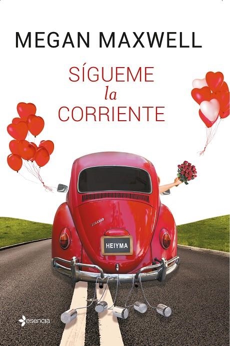 Sígueme la corriente | 9788408136644 | Megan Maxwell | Librería Castillón - Comprar libros online Aragón, Barbastro