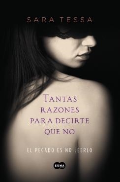 Tantas razones para decirte que no | 9788483654019 | TESSA,SARA | Librería Castillón - Comprar libros online Aragón, Barbastro